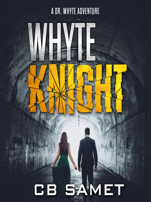 Title details for Whyte Knight by CB Samet - Available